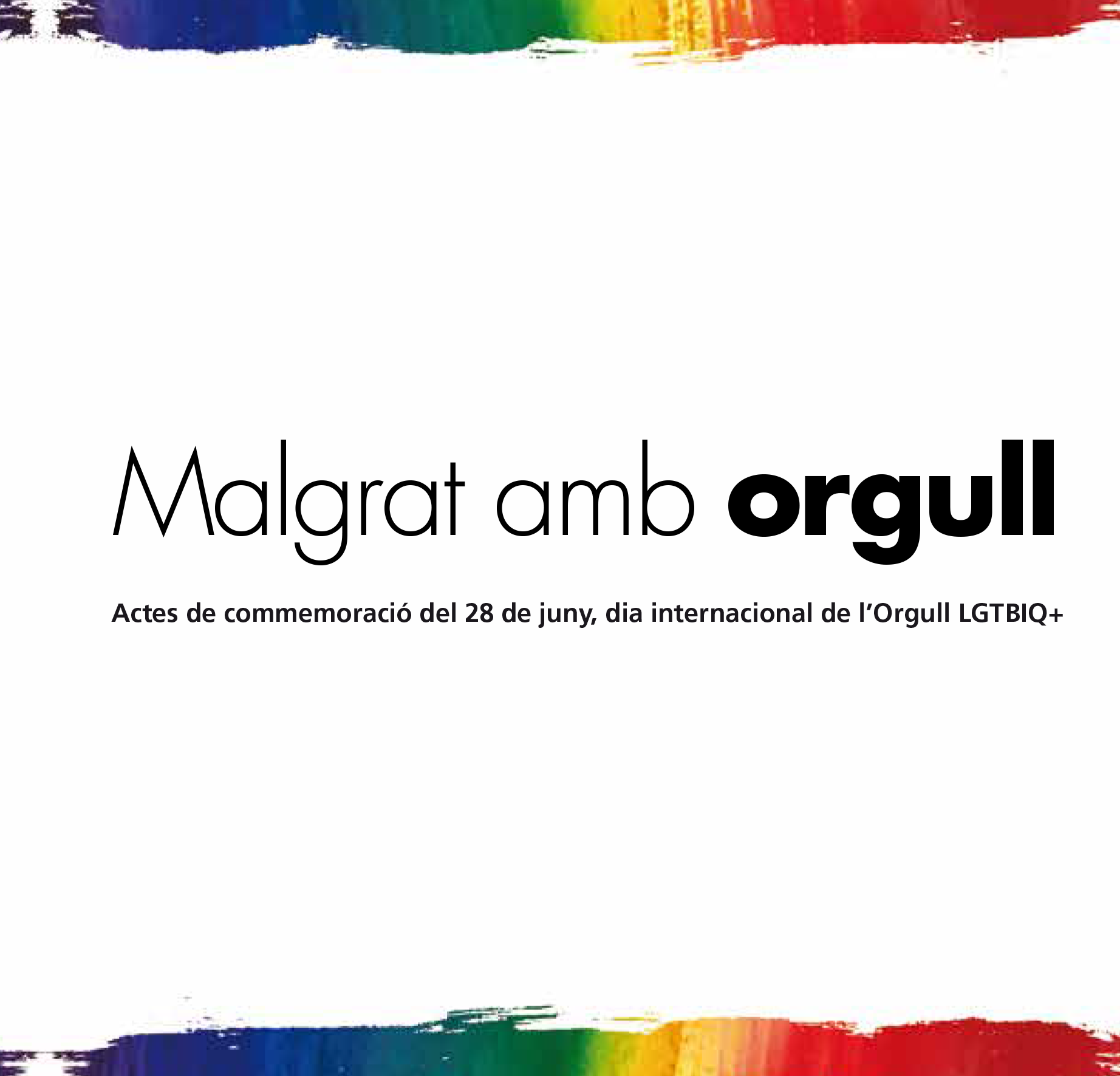 28 de juny: Dia Internacional de l'Orgull LGTBIQ+